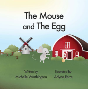 The Mouse and The Egg Book 2 The Willing Kids Program The Mouse and The Egg Book 2 The Willing Kids Program