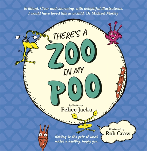 There’s a Zoo in My Poo There’s a Zoo in My Poo