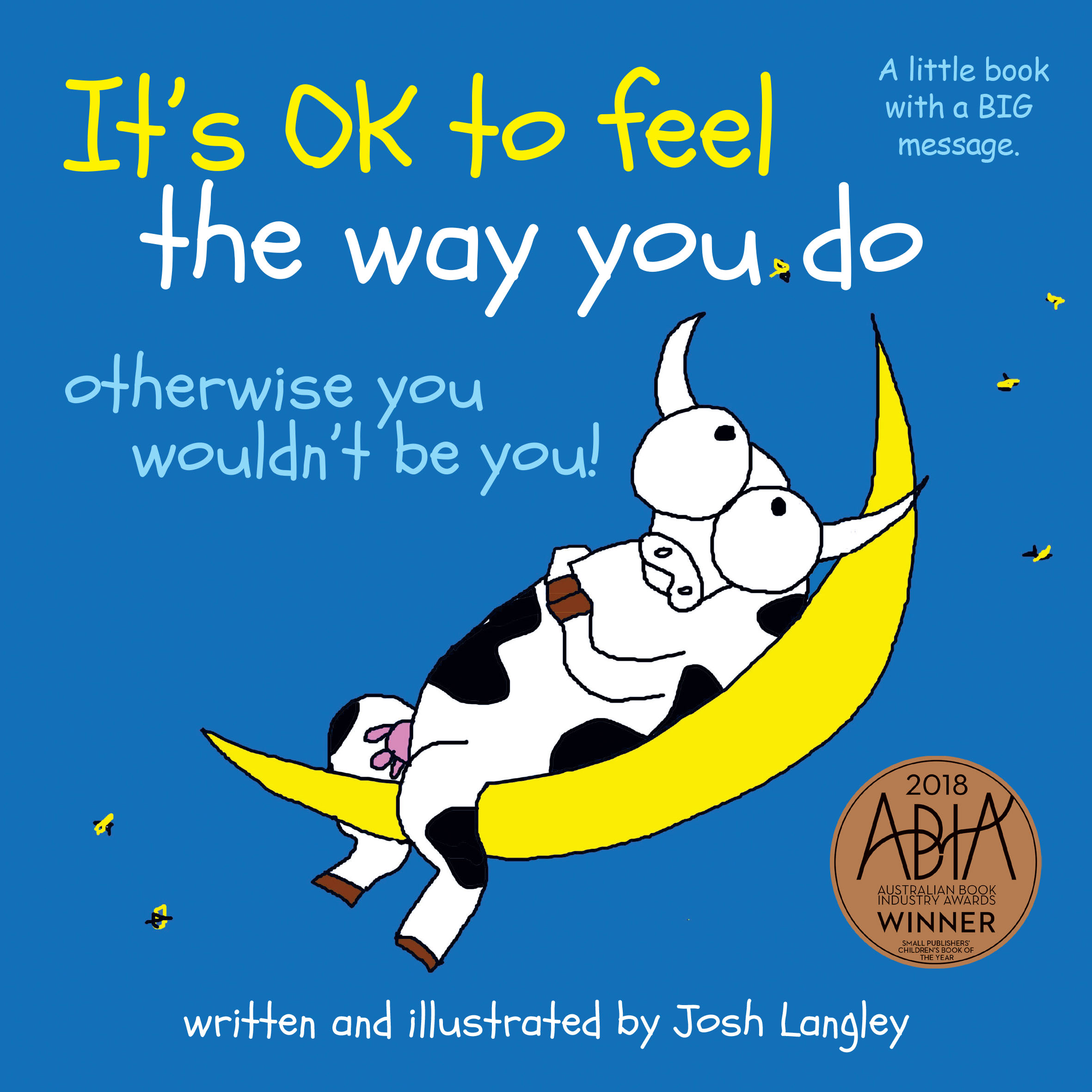 It’s ok to feel the way you do otherwise you wouldn’t be you! It’s ok to feel the way you do otherwise you wouldn’t be you!