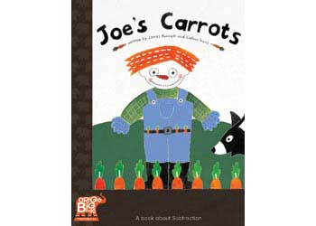 Joe’s Carrots: A book about Subtraction Joe’s Carrots: A book about Subtraction