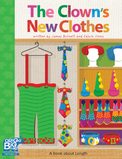 The Clown’s New Clothes: A book about Length The Clown’s New Clothes: A book about Length