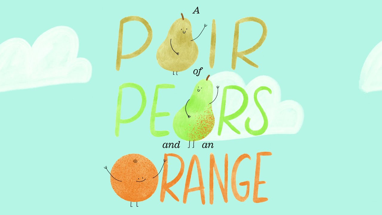A Pair of Pears and an Orange A Pair of Pears and an Orange