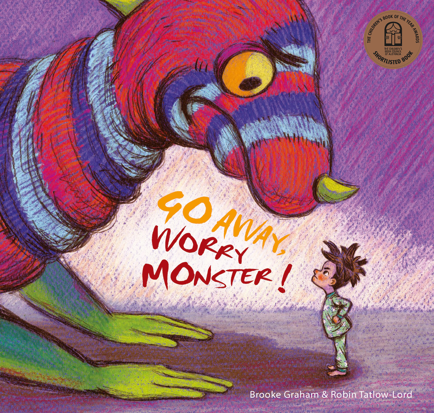 Go Away, Worry Monster! Go Away, Worry Monster!