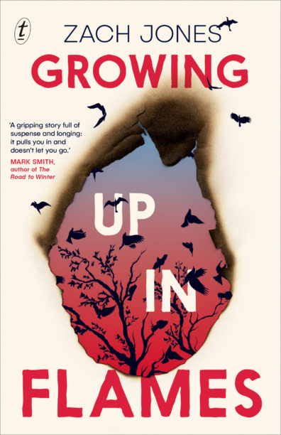 Growing Up in Flames (Zach Jones, Text) Growing Up in Flames (Zach Jones, Text)