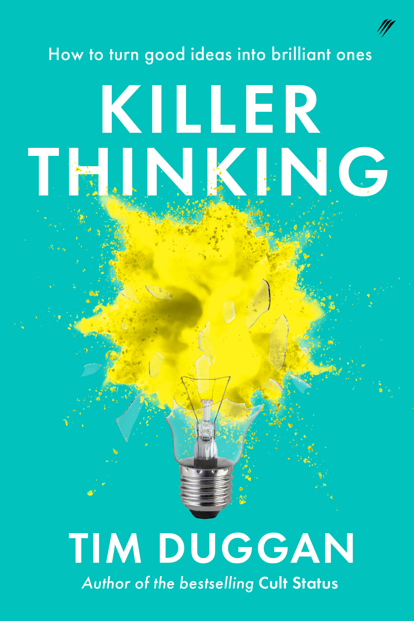 Killer Thinking