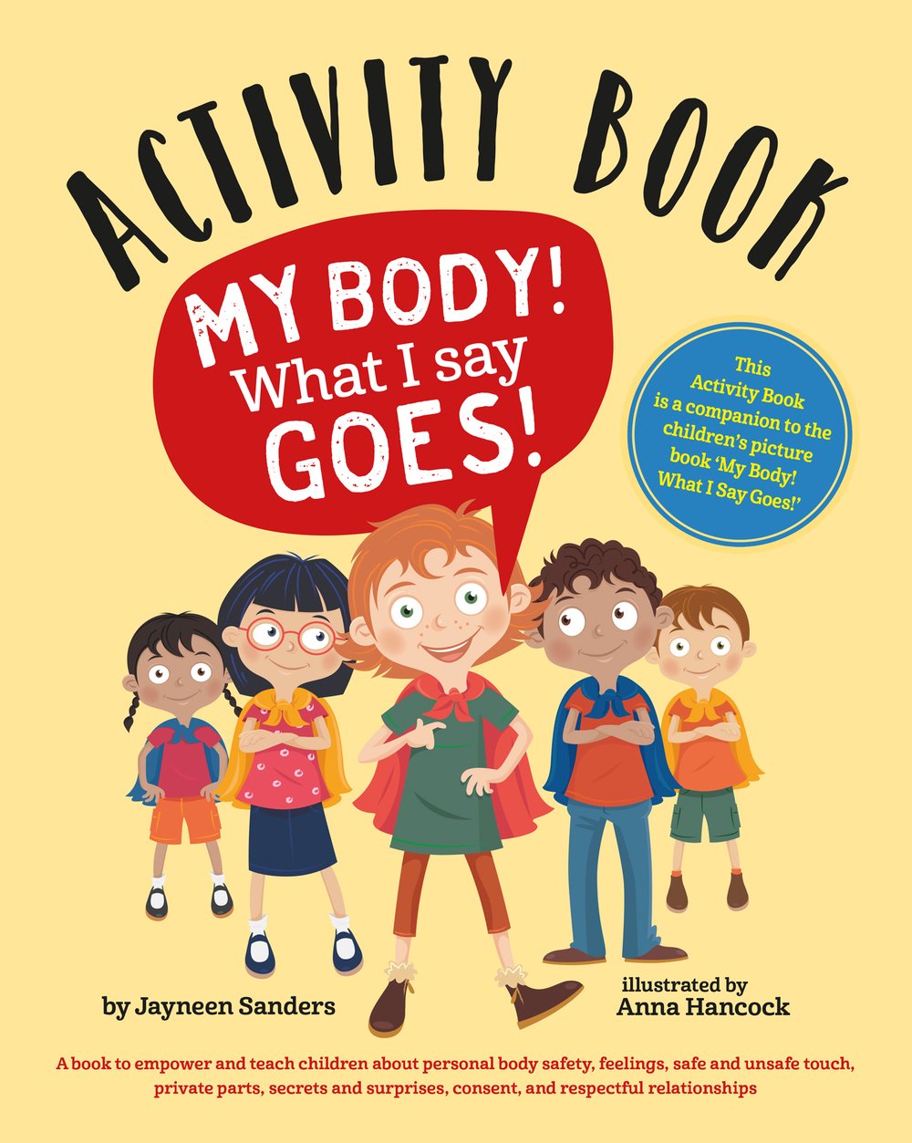My Body! What I Say Goes! Activity Book My Body! What I Say Goes! Activity Book