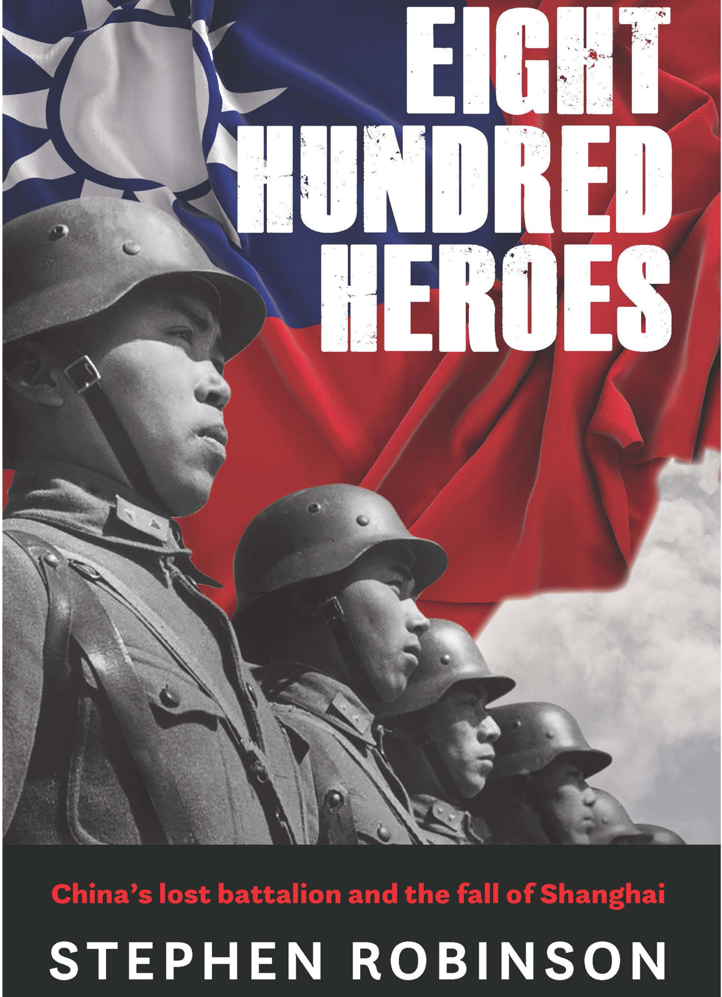 Eight Hundred Heroes Eight Hundred Heroes