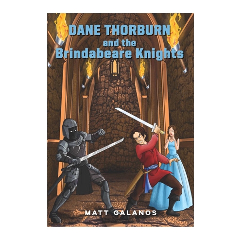 Dane Thorburn and the Brindabeare Knights – Book 1 Dane Thorburn and the Brindabeare Knights – Book 1