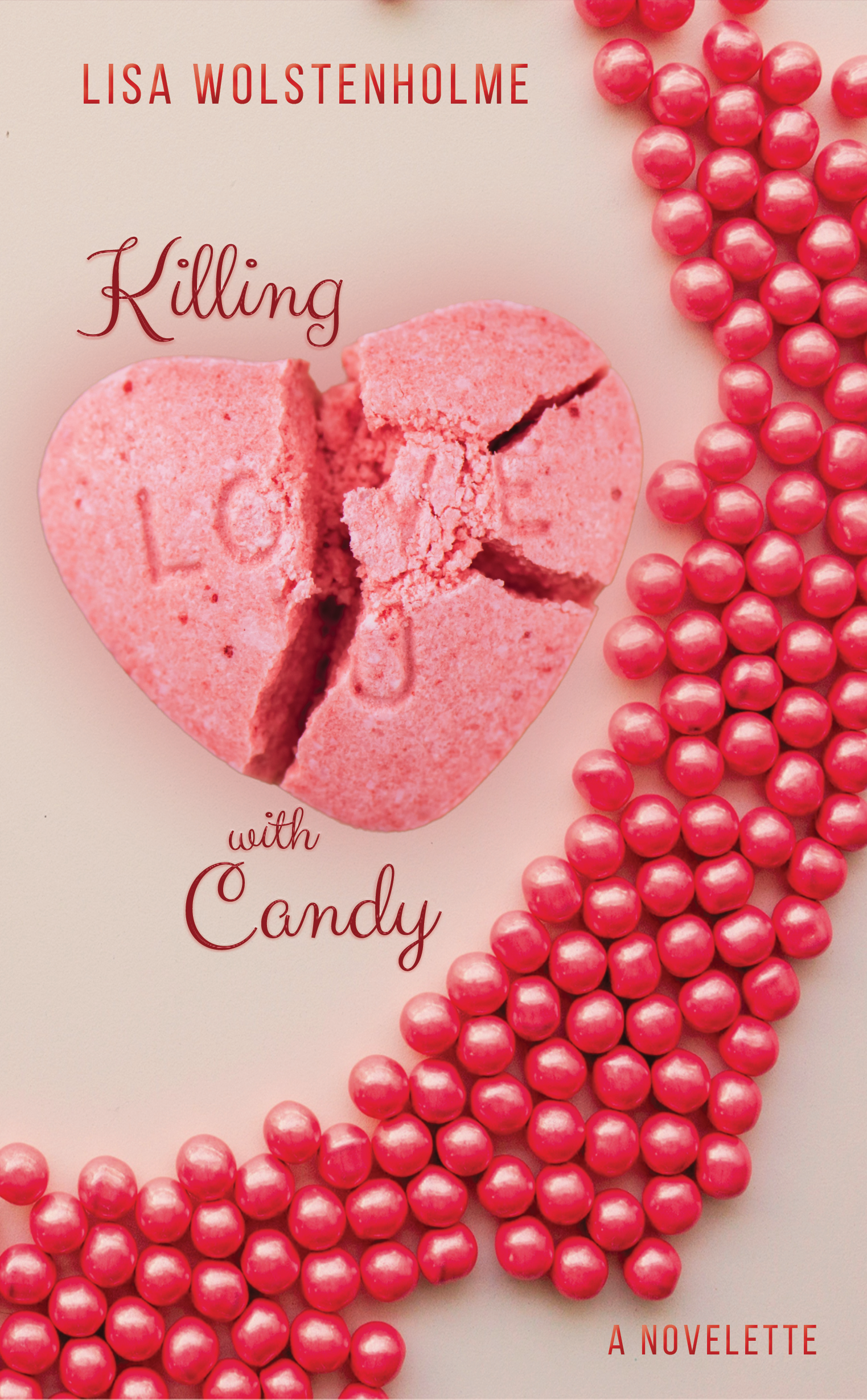 Killing with Candy Killing with Candy
