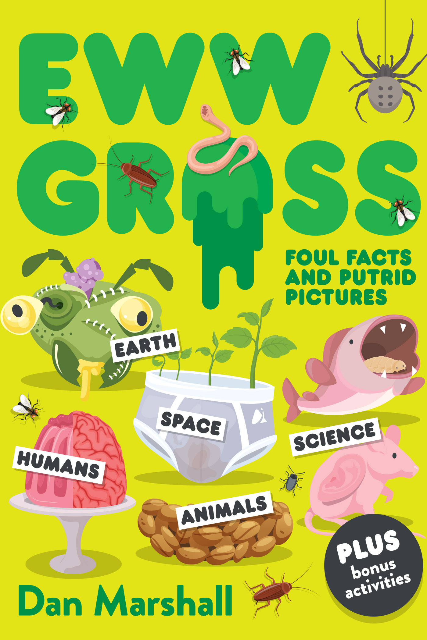 Eww Gross! Eww Gross!
