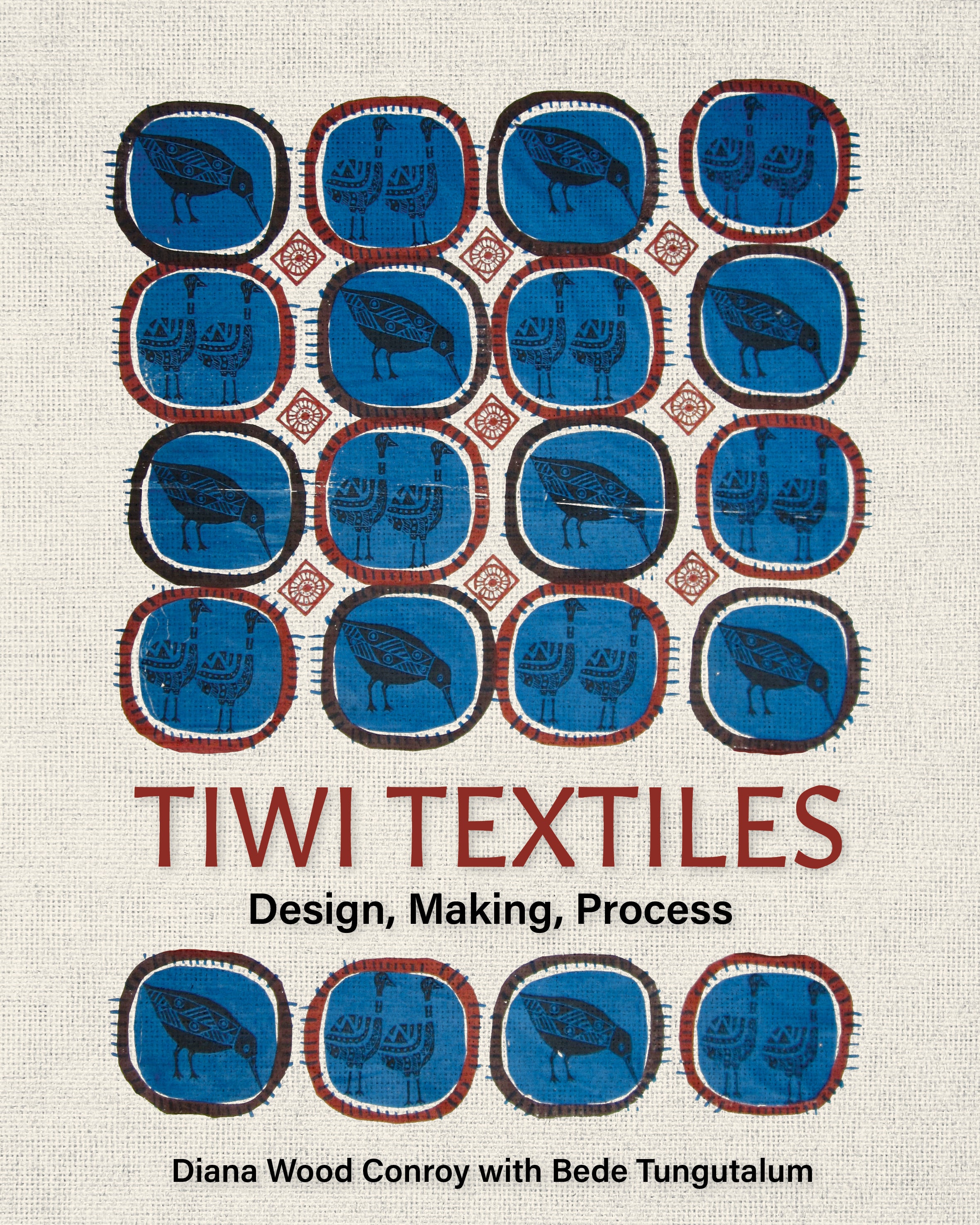 Tiwi Textiles: Design, Making, Process Tiwi Textiles: Design, Making, Process