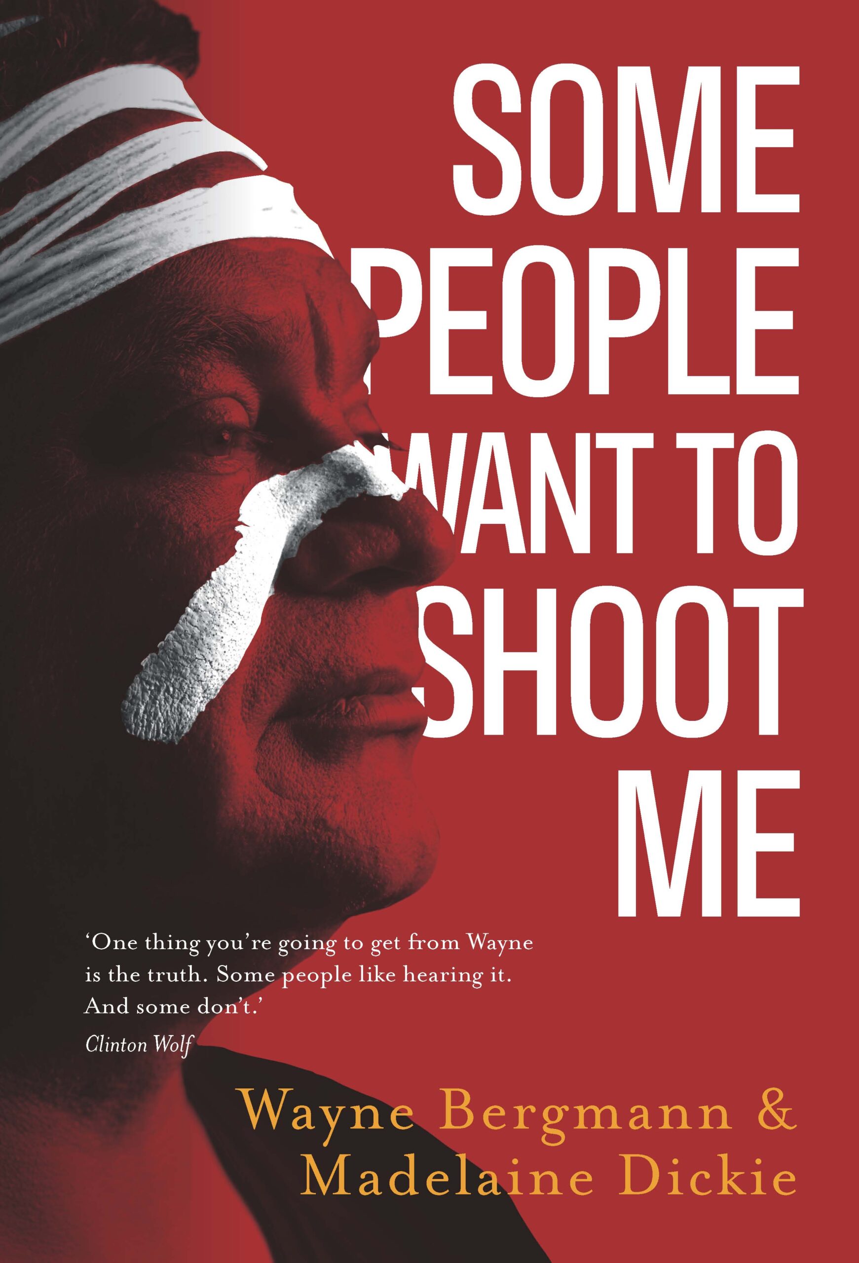 Some Want to Shoot Me Some Want to Shoot Me
