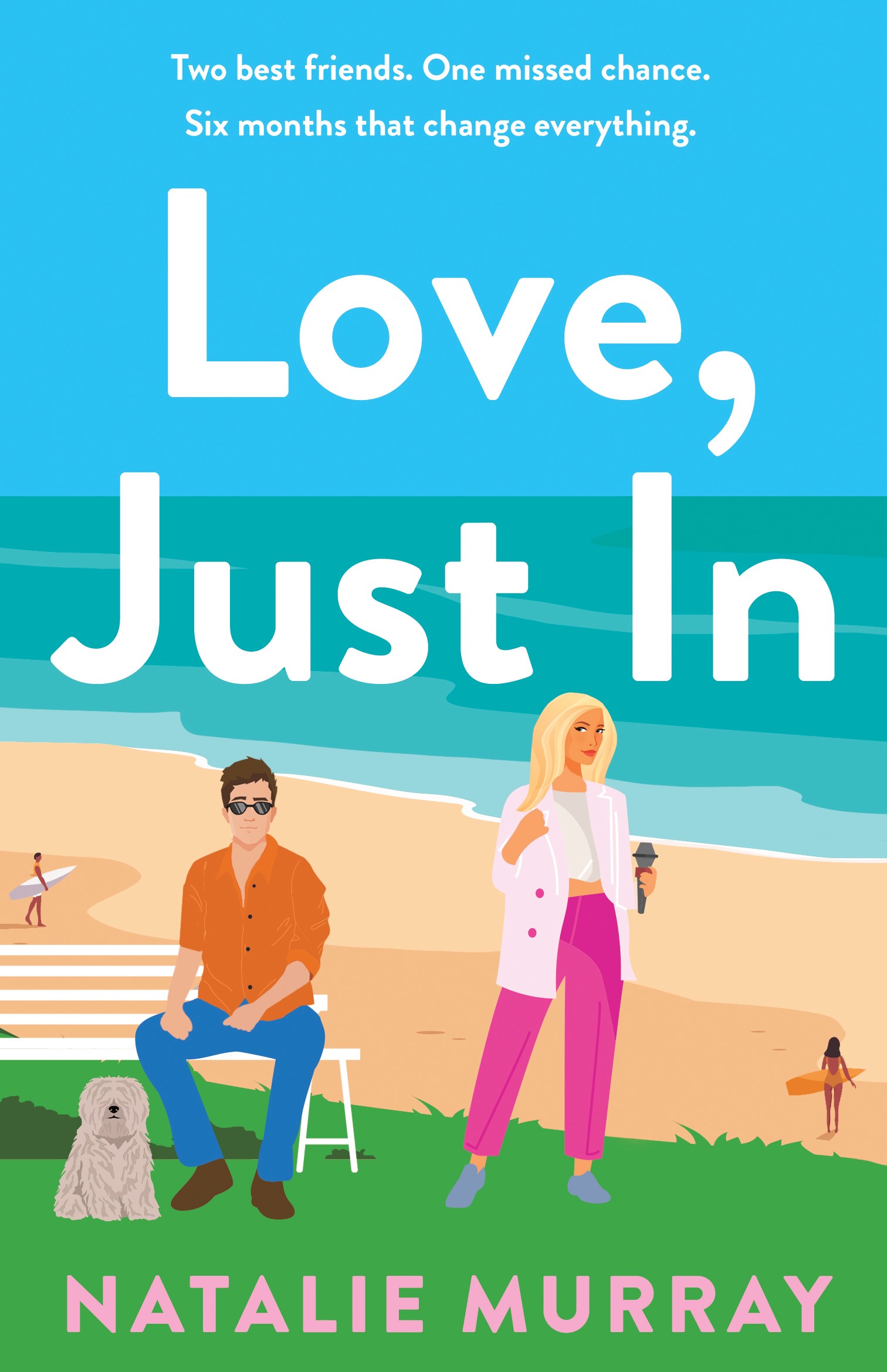 Love, Just In Love, Just In