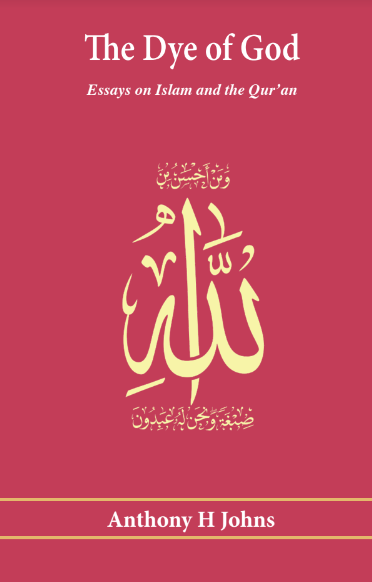 Dye of God: Essays on Islam and the Quran Dye of God: Essays on Islam and the Quran