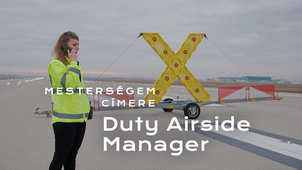 A BUD Duty Airside Managere: Nincs tévedésre lehetőség, másodpercek alatt hozunk döntéseket