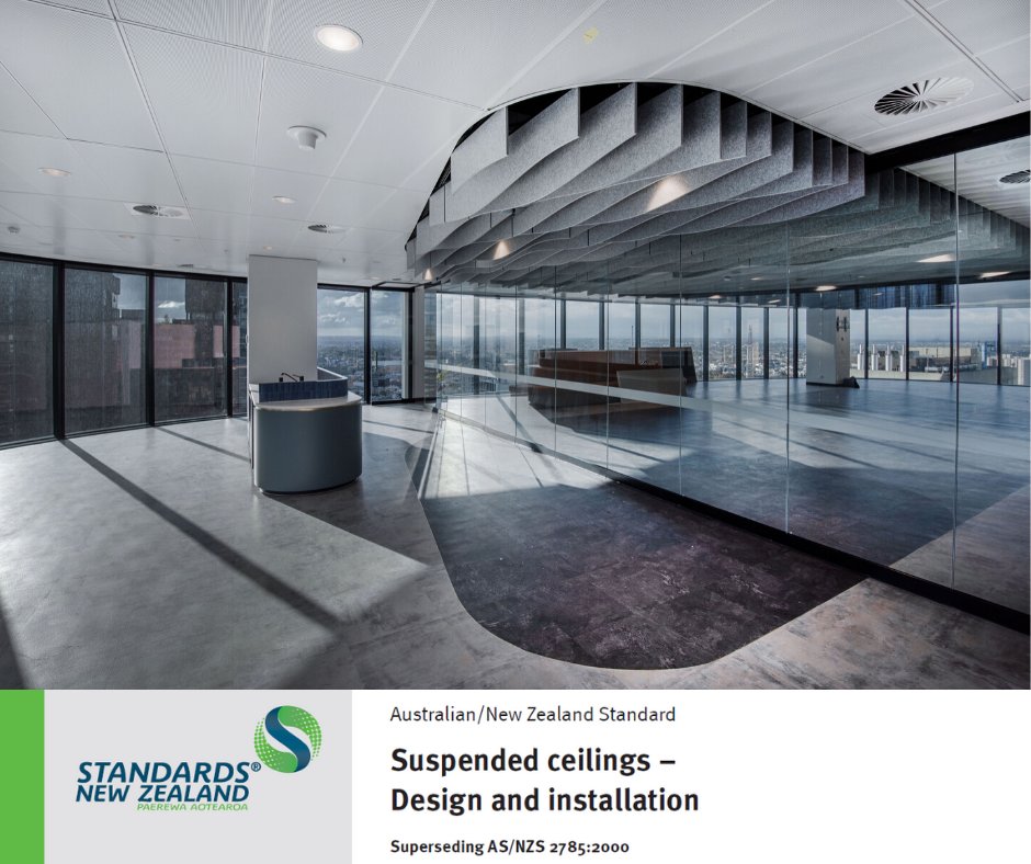 OVERVIEW OF THE NEW SUSPENDED CEILINGS STANDARD - AS/NZS 2785:2020