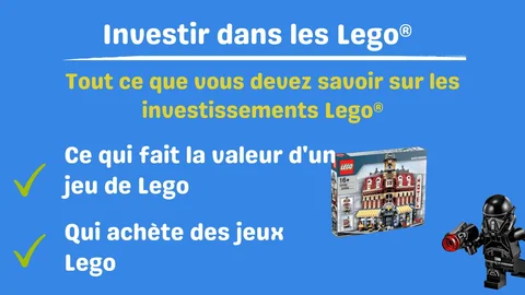 Investir dans les Lego®