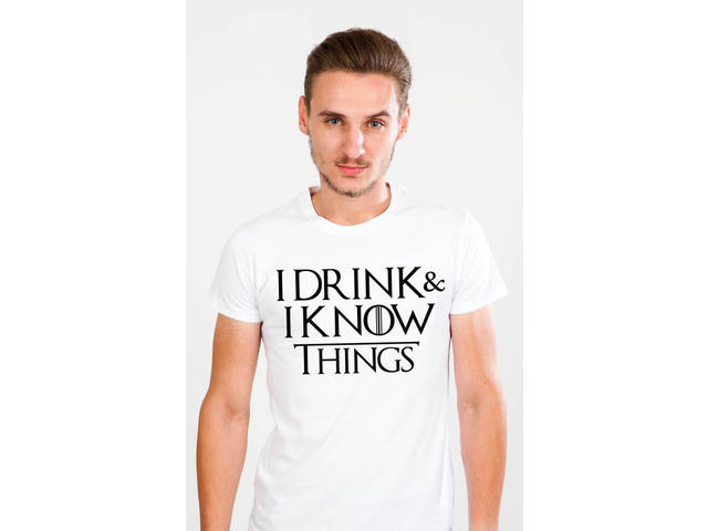 Tricou I Know Things