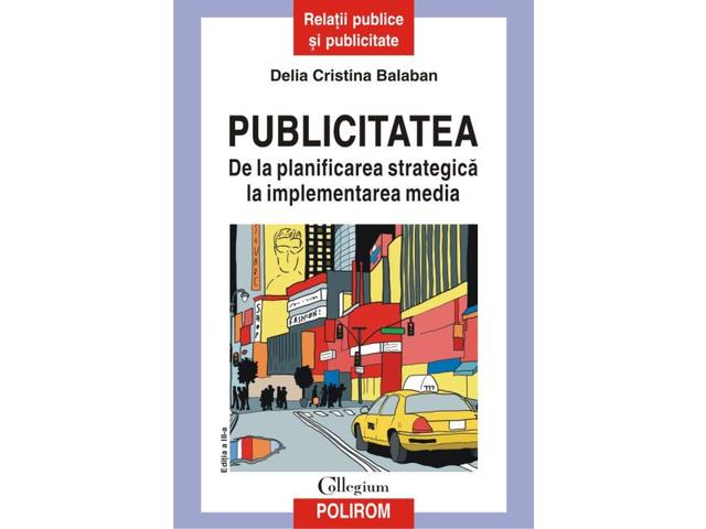 Publicitatea. De la planificarea strategica la implementarea media