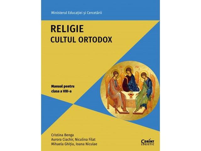 Religie. Cultul ortodox. Manual pentru clasa a VIII-a