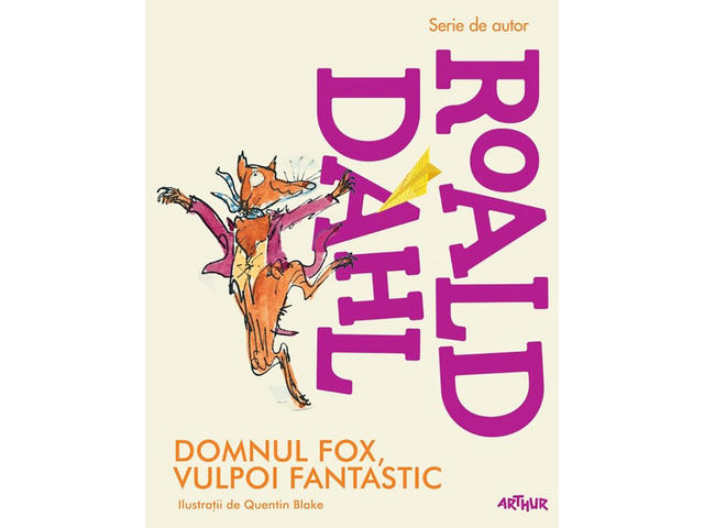 Carte Editura Arthur, Domnul Fox, Vulpoi fantastic, Roald Dahl
