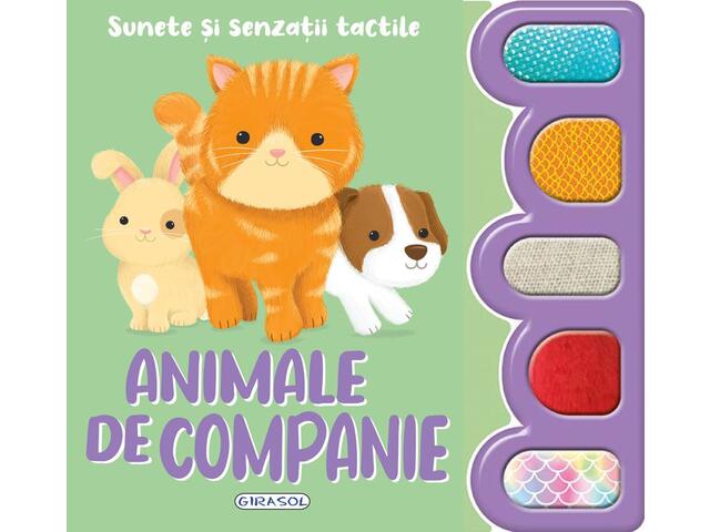 Sunete si senzatii tactile. Animale de companie