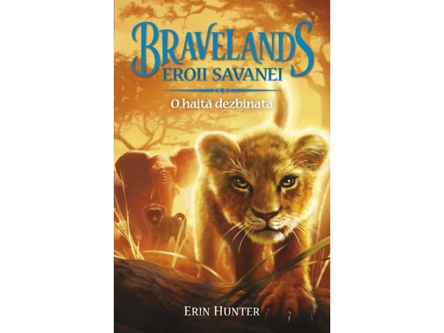 Bravelands. Eroii savanei. O haita dezbinata, vol. 1