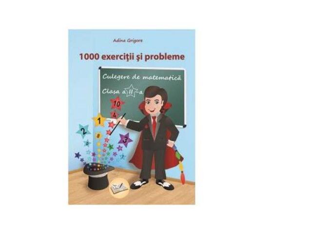 1000 exercitii si probleme Matematica clasa 2