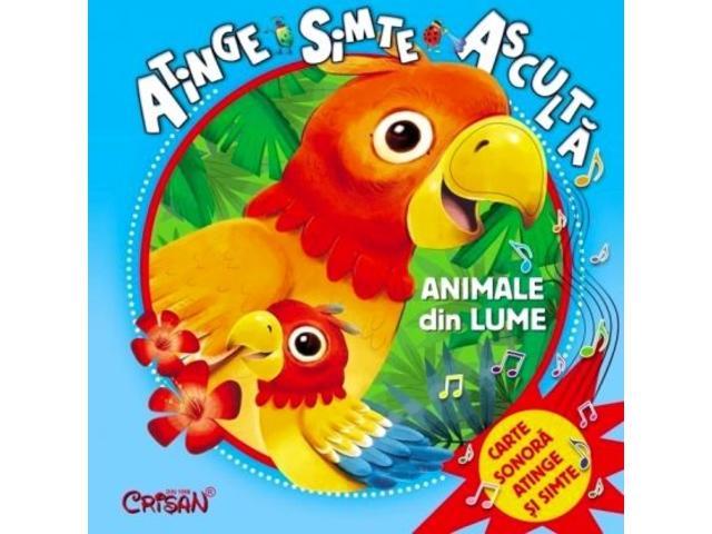 Animale Din Lume (Atinge, Simte, Asculta)