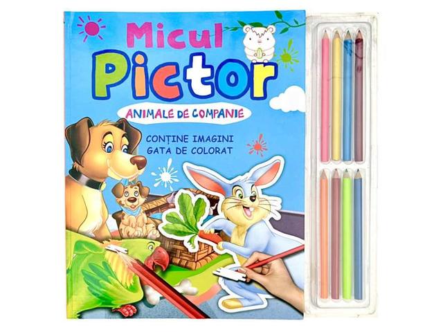 Micul pictor. Animale de companie. Cu set 8 creioane