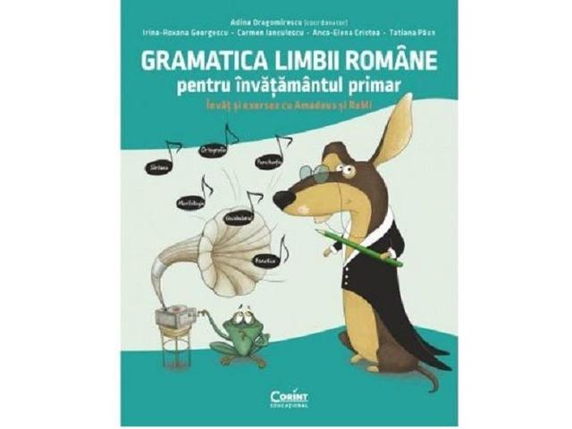 Gramatica limbii romane pentru invatamantul primar. Invat si exersez cu Amadeus si ReMi