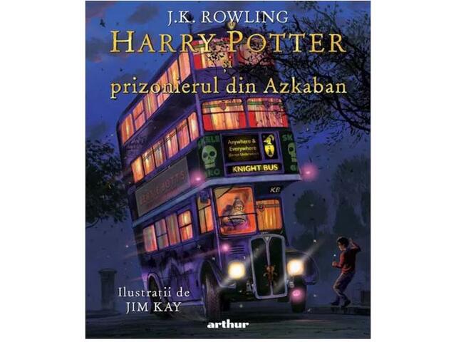 Harry Potter. Volumul 3. Harry Potter si prizonierul din Azkaban (editie ilustrata)