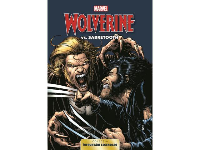 Banda desenata Marvel. Wolverine vs Sabretoot (colectia Infruntari legendare)