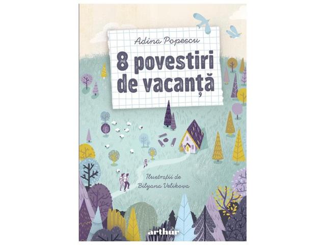 8 povestiri de vacanta