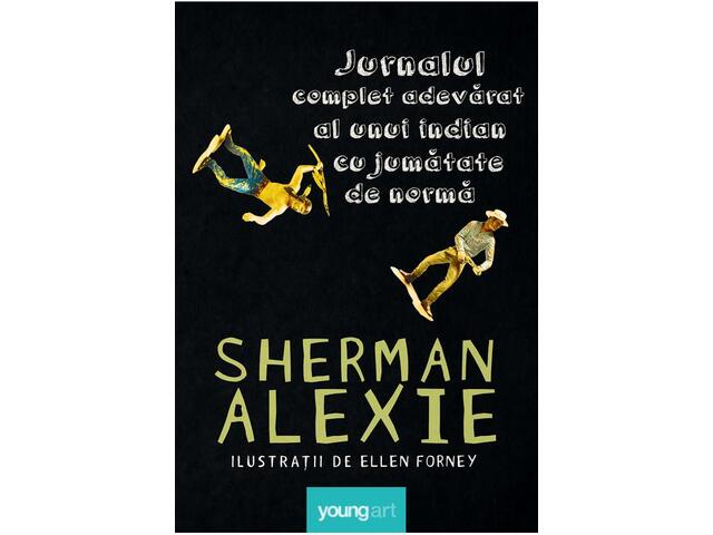 Jurnalul complet adevarat al unui indian cu jumatate de norma