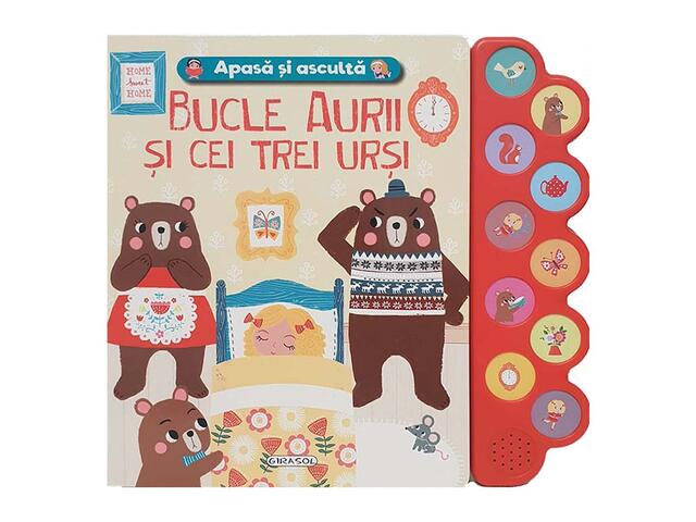 Apasa si asculta povestea, Bucle Aurii si cei trei ursi