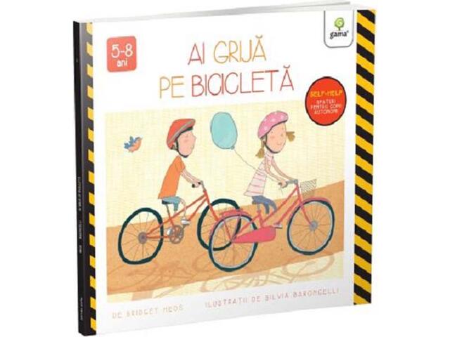 AI GRIJA. PE BICICLETA