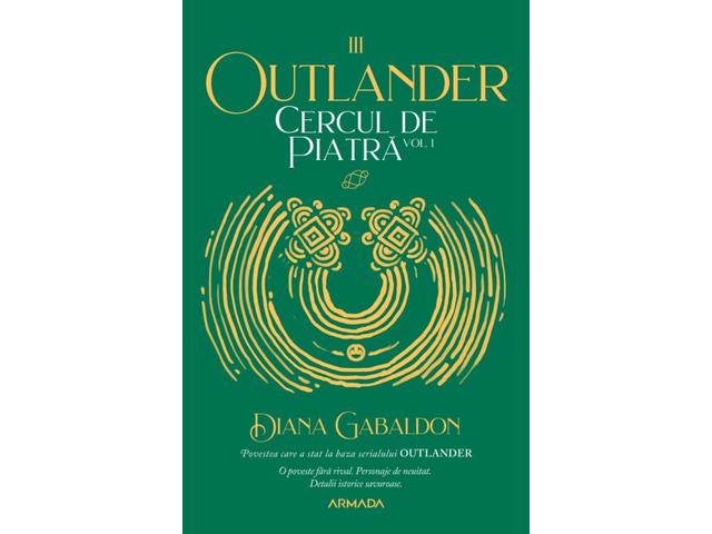 Cercul de piatra, vol. 1. Seria Outlander, partea a III-a