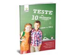 TESTE DE 10 MINUTE. CLASA 3