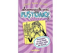 Insemnarile unei pustoaice 8. Povestiri cu un final nu chiar atat de fericit