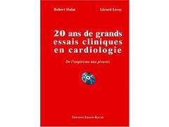 20 ans de grands essais cliniques en cardiologie