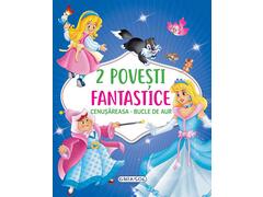 2 Povesti Fantastice:Cenusareasa/Bucle De Aur