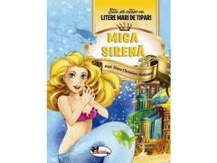 Stiu sa citesc cu litere mari de tipar! Mica Sirena