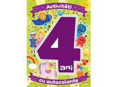 ACTIVITATI CU AUTOCOLANTE. 4 ANI