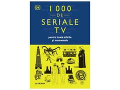 1000 de seriale TV pentru toate starile si momentele