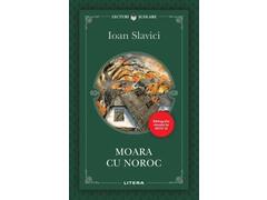 # Moara Cu Noroc. Ioan Slavici