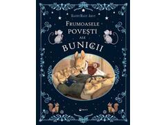 Frumoasele Povesti Ale Bunicii