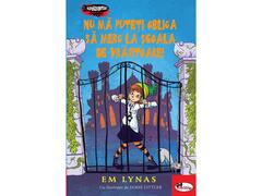 Nu ma puteti obliga sa merg la scoala de vrajitoare - Em Lynas