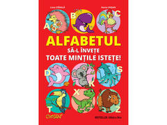 Alfabetul Sa-L Invete Toate Mintile Istete! Ed. 36