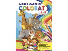 # Marea Carte De Colorat Pentru 4-5 Ani